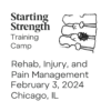 starting strength rehab injury and pain management training camp