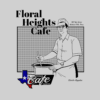 floral heights cafe memorial shirt texas cafe classics
